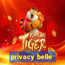 privacy belle